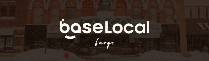 BaseLocal Fargo cover photo